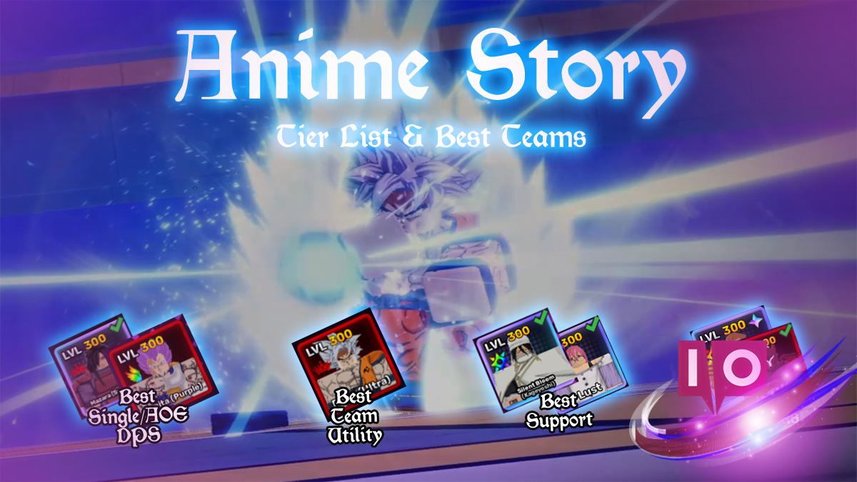 Anime Story Tier List: Top Units Ranked [UPD 4]