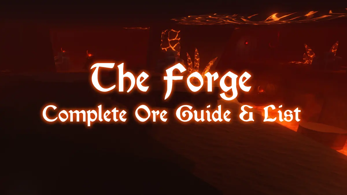 Complete Guide to All Ores in The Forge - Must-Read Resource!