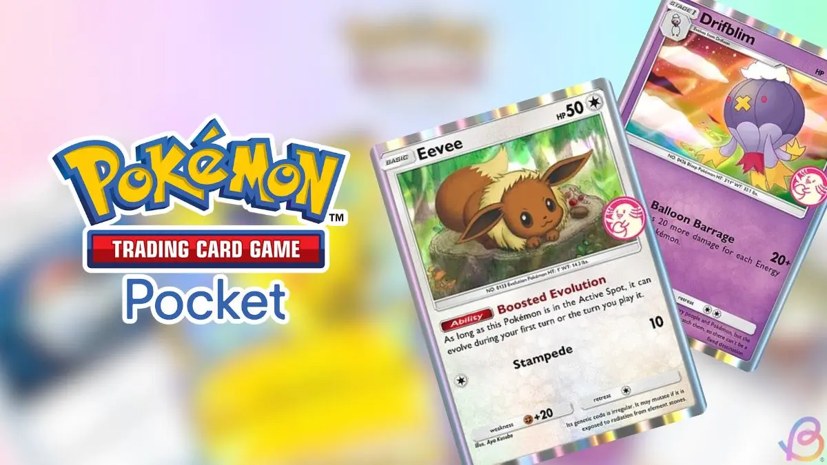 Complete Guide to Pokémon TCG Pocket Eevee & Drifblim Event Rewards