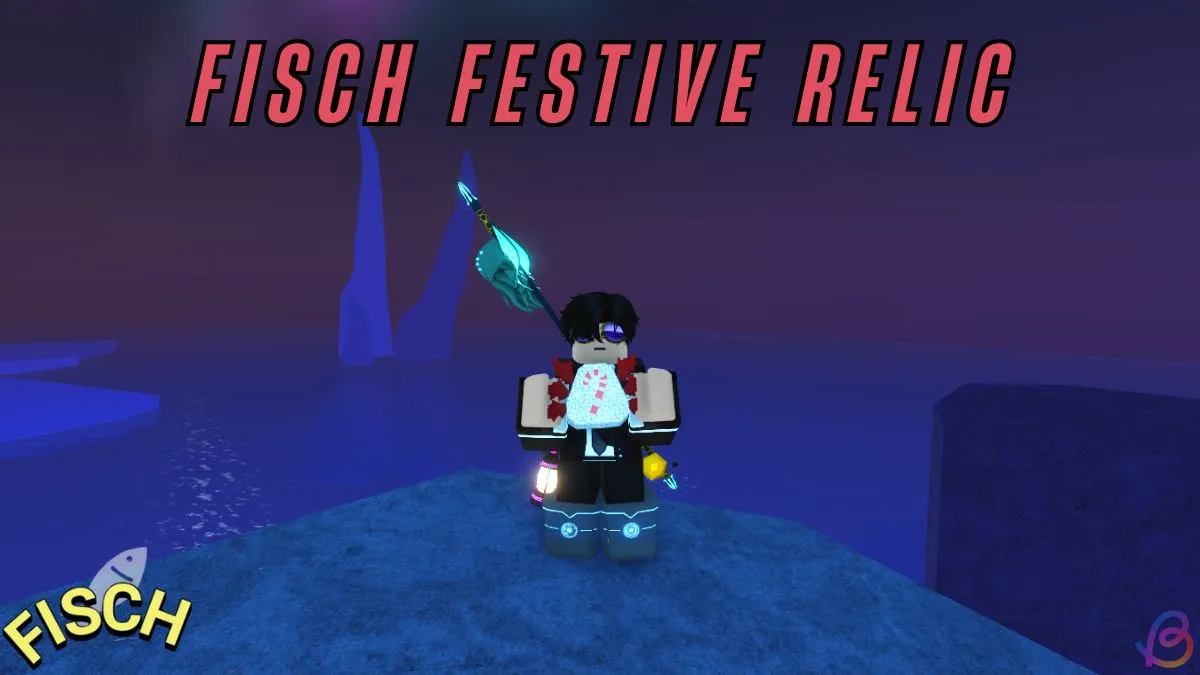 Festive Relic in Fisch: How to Obtain and Utilize It