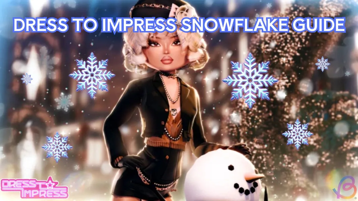 How to Collect Snowflakes in Dress to Impress Game: A Complete Guide