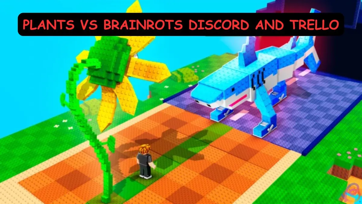Join the Official Plants vs Brainrots Discord & Trello Link Here!