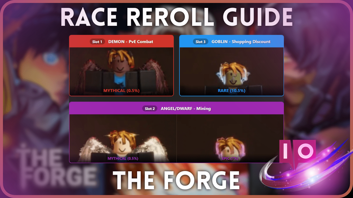 The Forge Race Reroll Guide: Top Race Layouts & Tips [BETA]