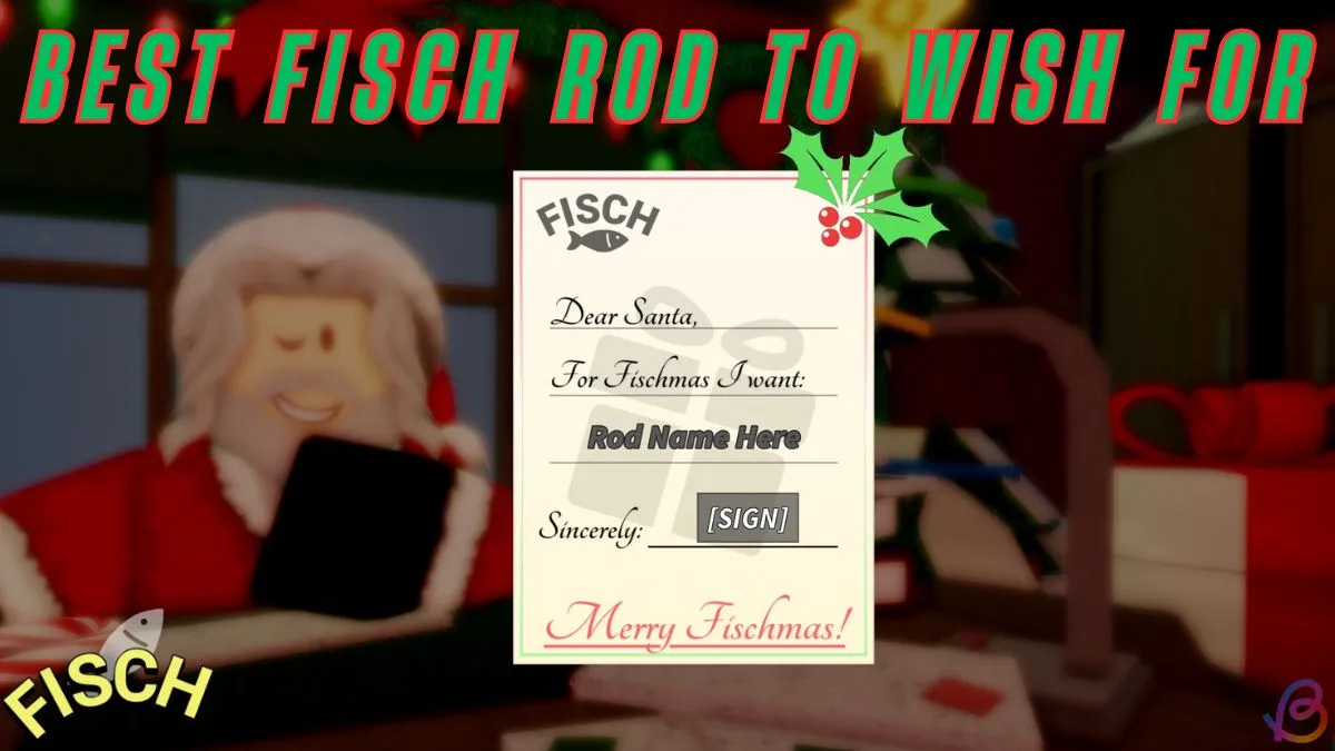 Top Fisch Rods to Wish for in the Fischmas 2025 Update