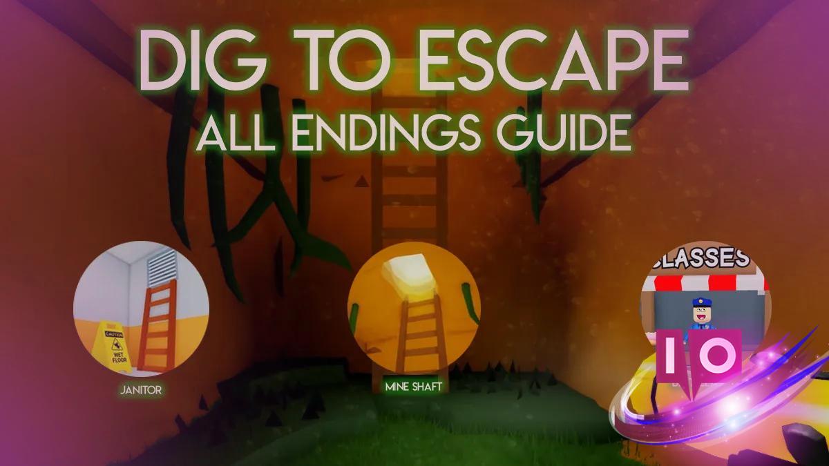 Ultimate Dig to Escape Endings Walkthrough & Best Class Guide