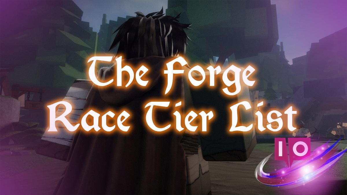 Ultimate Forge Race Tier List & Reroll Guide for Island 3