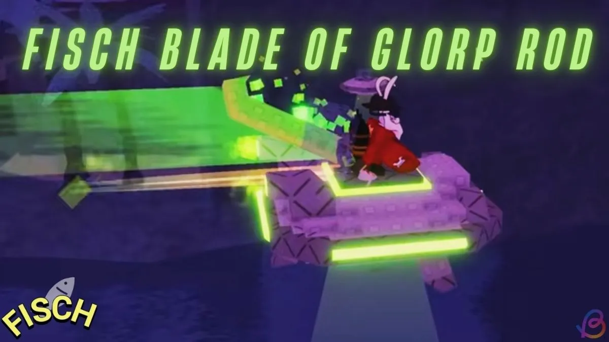 Ultimate Guide: Get Blade of Glorp in Fisch - Glorp Quest Tips