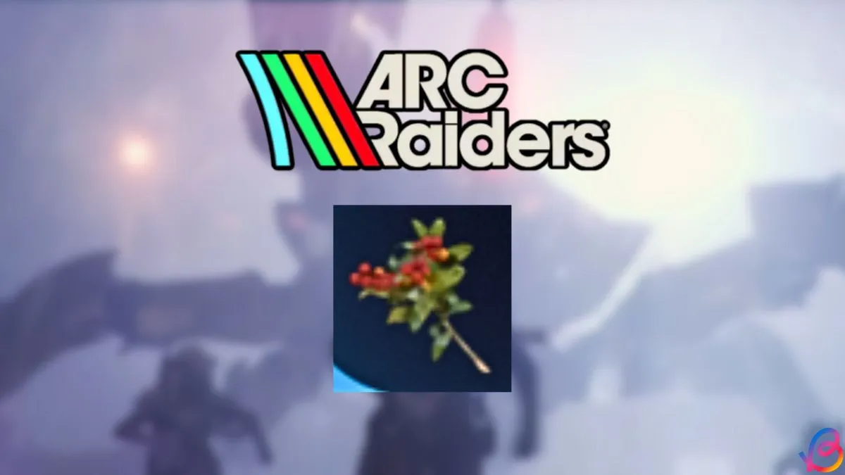 Ultimate Guide: How to Acquire Candleberries in Arc Raiders
