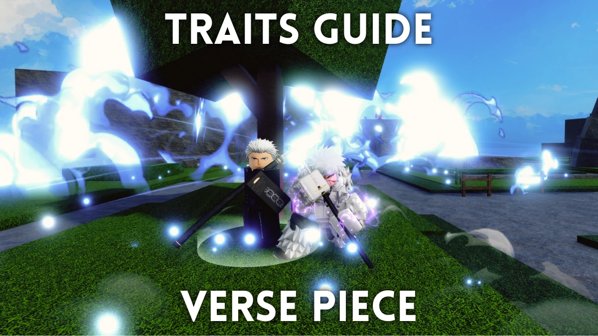Ultimate Verse Piece Traits Guide & Tier List: How to Get & Store Best Traits