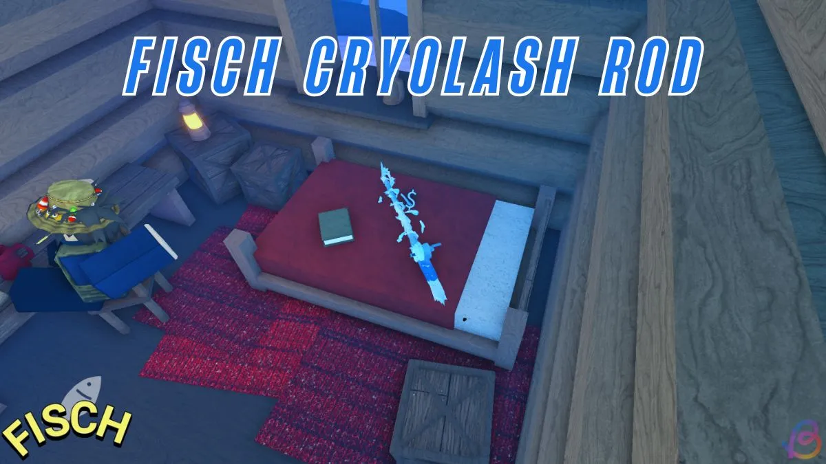 Unlock the Cryolash Rod in Fisch: Step-by-Step Guide