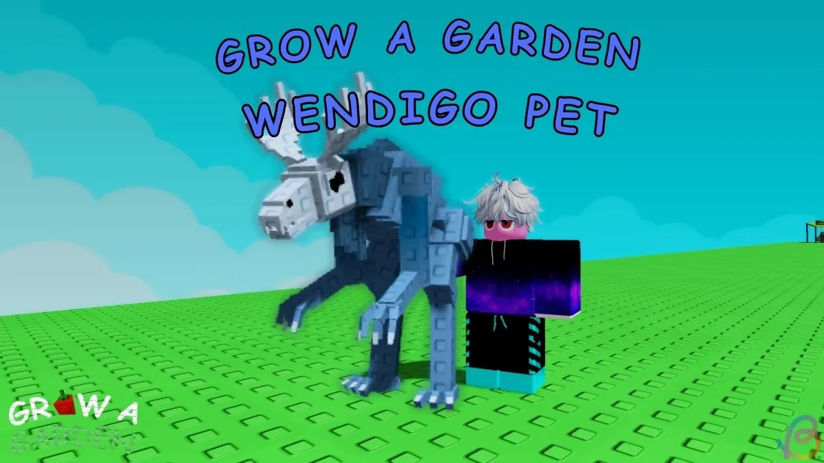 Wendigo Joins Grow a Garden: Explore the Iconic Deer from 99 Nights