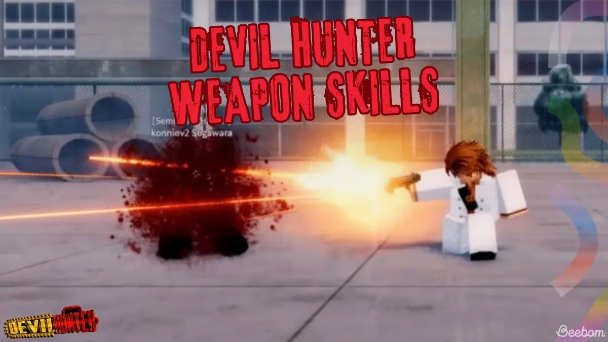 Devil Hunter Weapon Skills: Full List