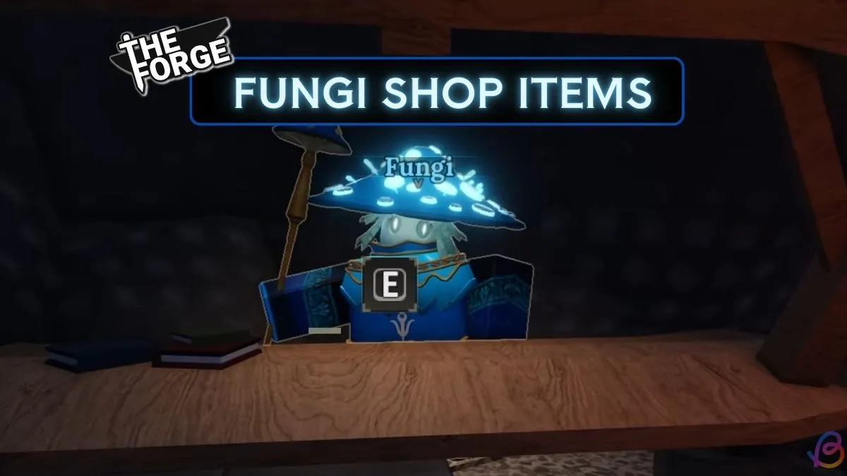 Forge Fungi Shop Guide: All Items & Locations