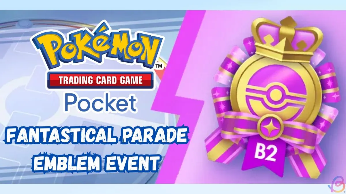 Pokemon TCG Pocket Fantastical Parade Event