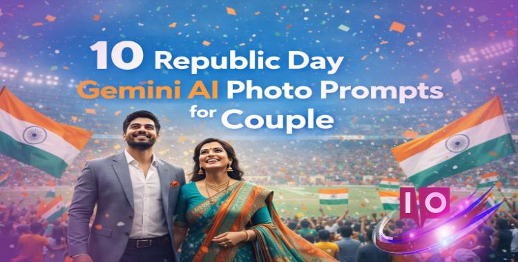 Republic Day AI Couple Photos: 10 Gemini Prompts (2026)
