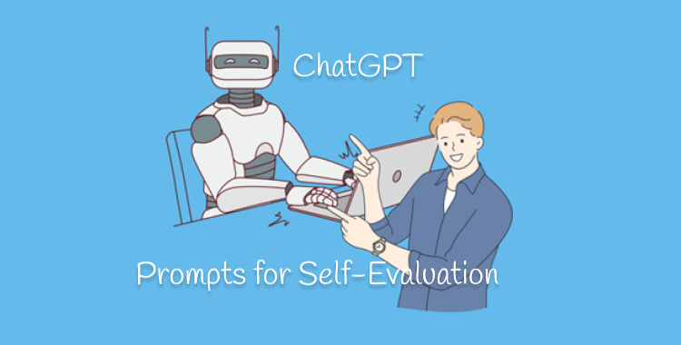 20 Best ChatGPT Prompts for Self-Evaluation in 2025