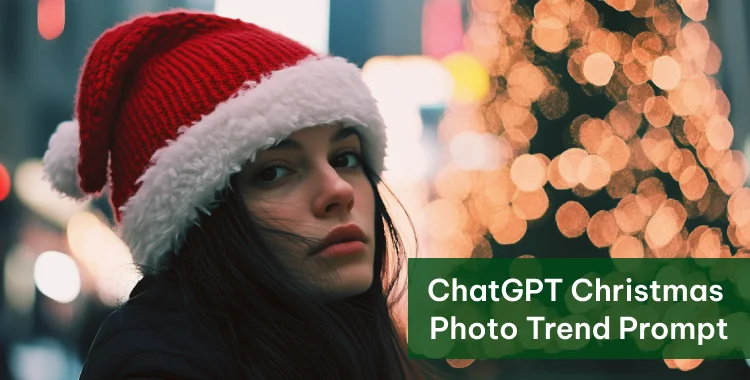 25+ ChatGPT Christmas Photo Prompts to Make Your Holiday Magical