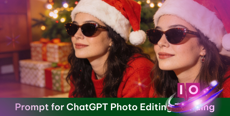 40+ Trending ChatGPT Photo Editing Prompts for TikTok & Instagram