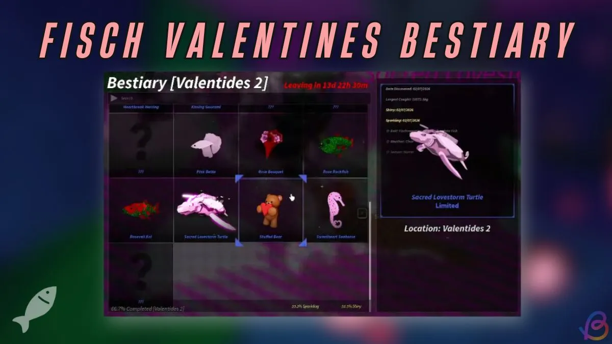 Fisch Valentine's Bestiary Guide: Mastering Every Encounter