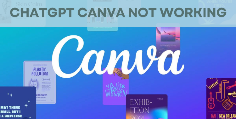 Fix ChatGPT Canva Issues: 2025 Guide to Resolve Common Errors