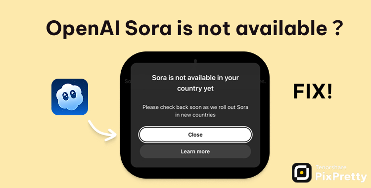 How to Access Sora When It's Not Available in Your Country: Alternatives