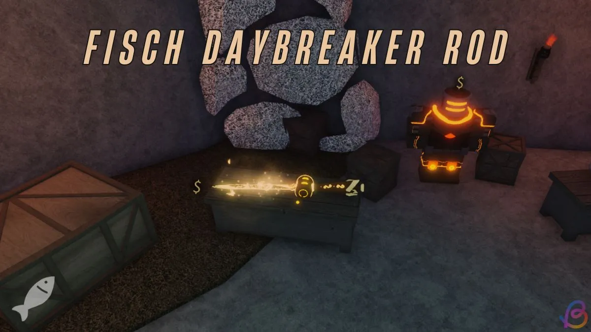 How to Obtain the Daybreaker Rod in Fisch: A Step-by-Step Guide