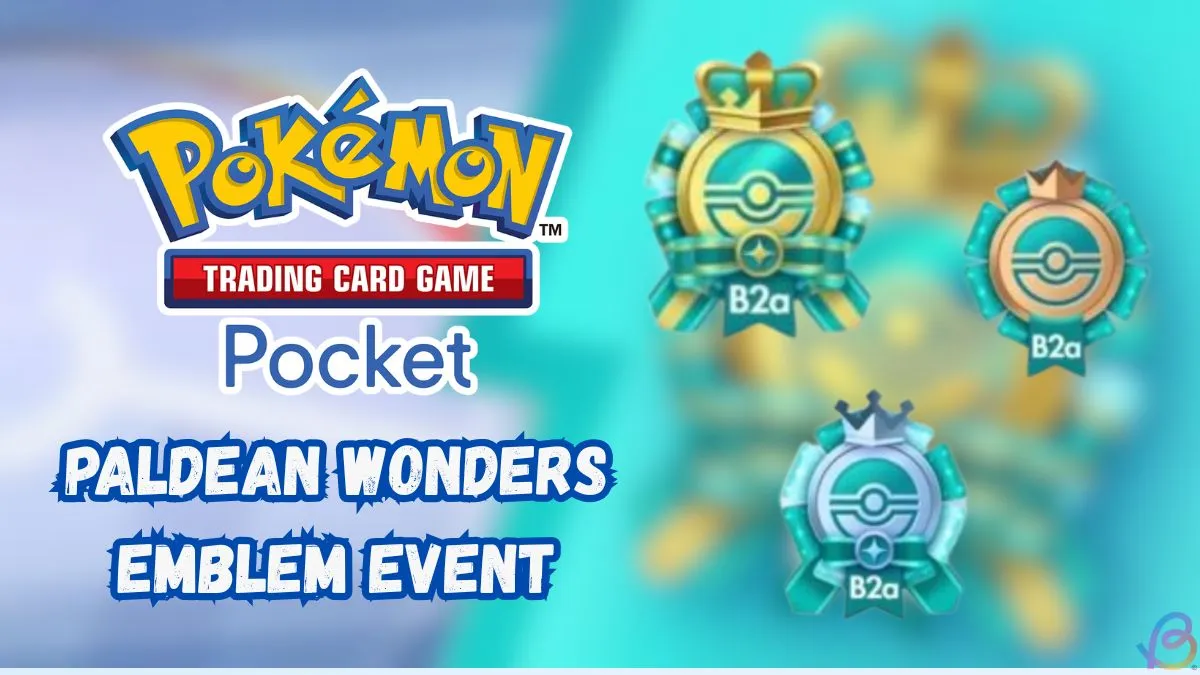 Pokemon TCG Pocket Paldean Wonders Emblem Event Guide