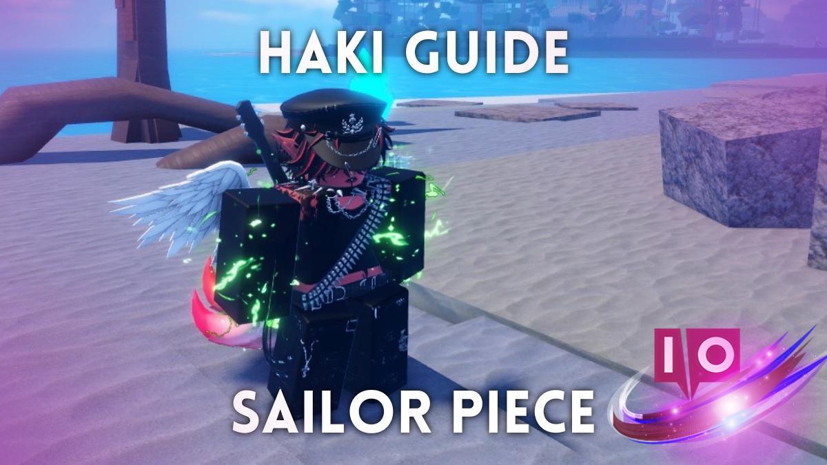 Sailor Piece Haki Guide: How to Get Every Haki
