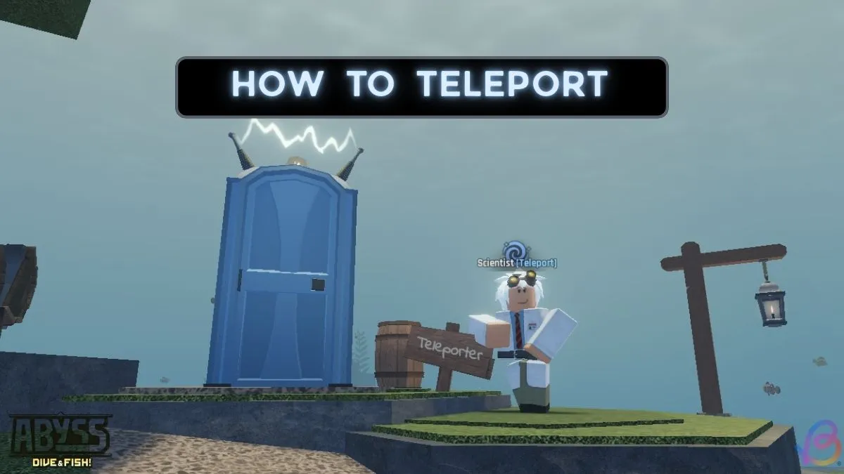 Teleport in Abyss: Complete Guide to Scientist Items Locations