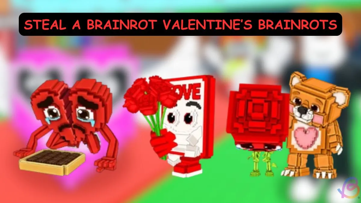 Unlock Brainrot Valentine's: Tips to Get Unique Brainrots