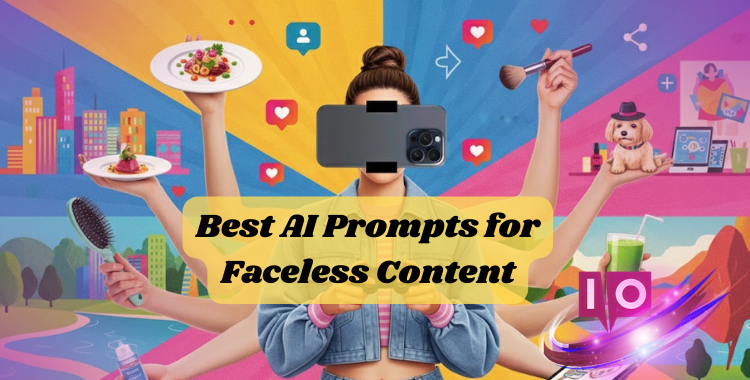 30+ AI Prompts for Faceless Content: Viral YouTube & TikTok Scripts