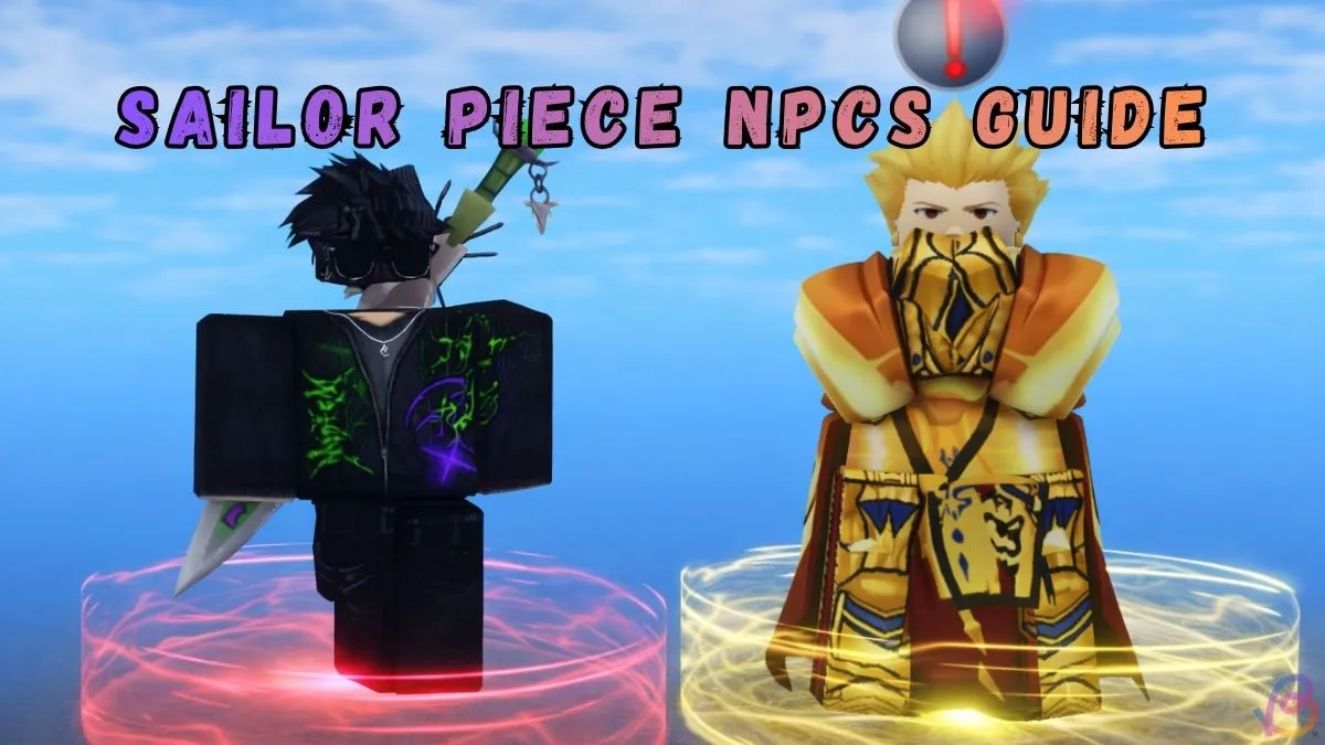 Complete List of All Sailor Piece NPCs – Locations & Info