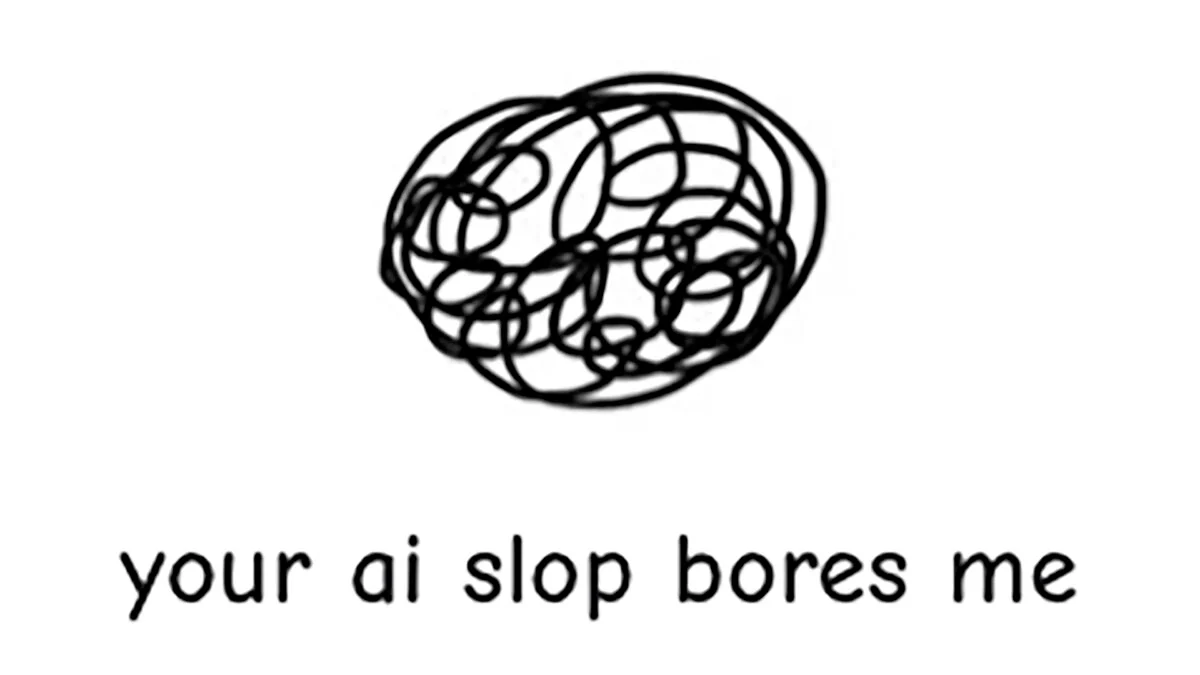 How 'Your AI Slop Bores Me' Shows How AI Sausage Is Made