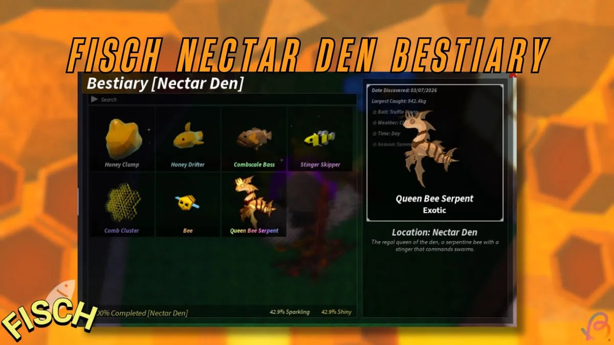 How to Complete Nectar Den Bestiary in Fisch: Full Guide