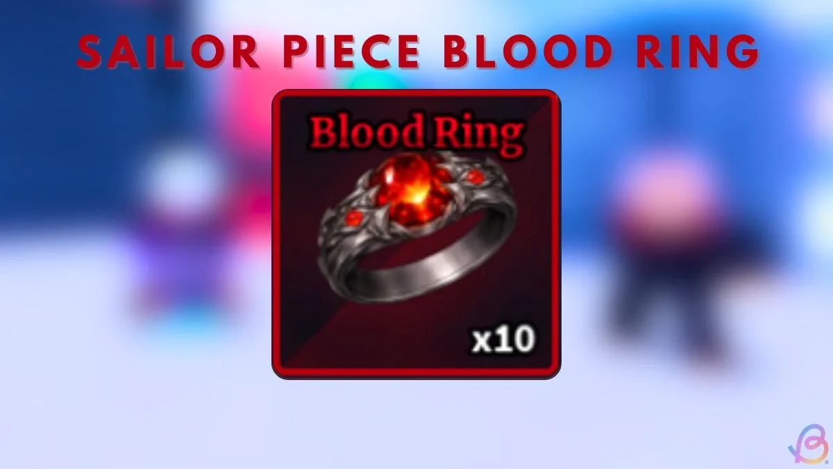 How to Get the Blood Ring in Sailor Piece — Complete Guide