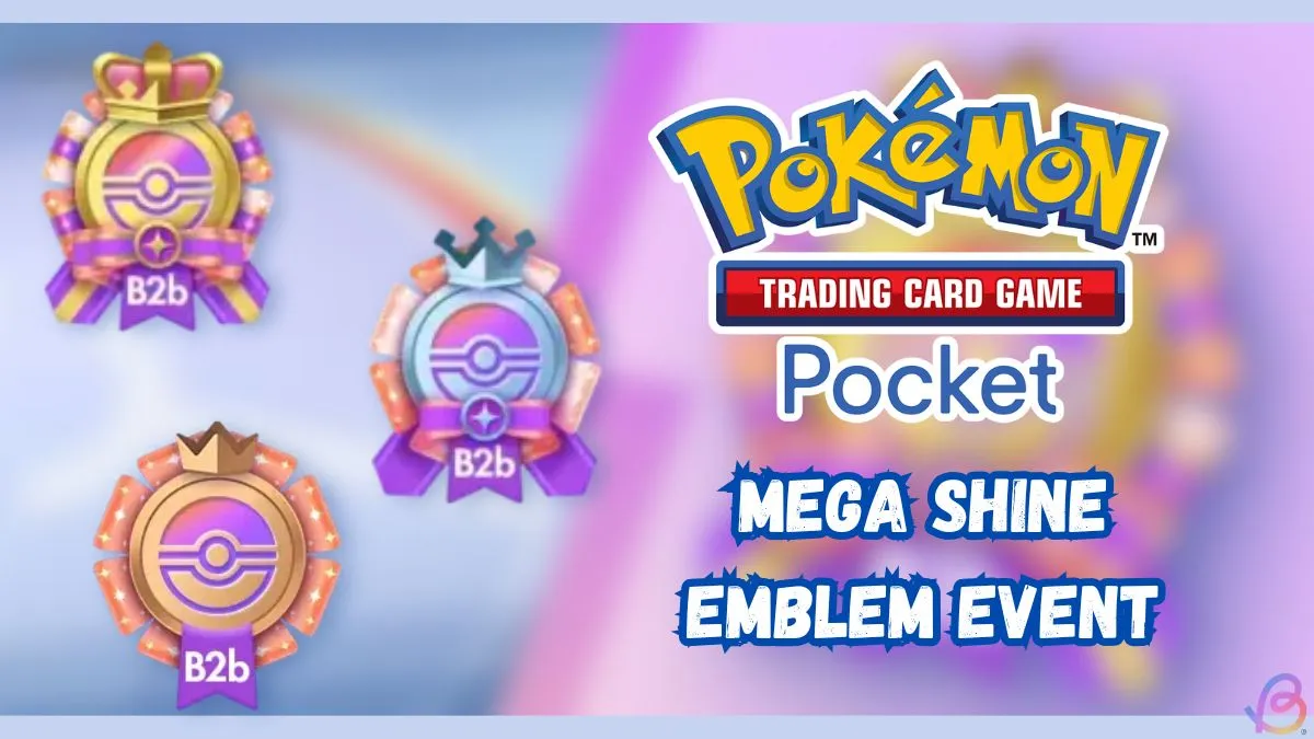 Pokemon TCG: Pocket Mega Shine Emblem Event Guide