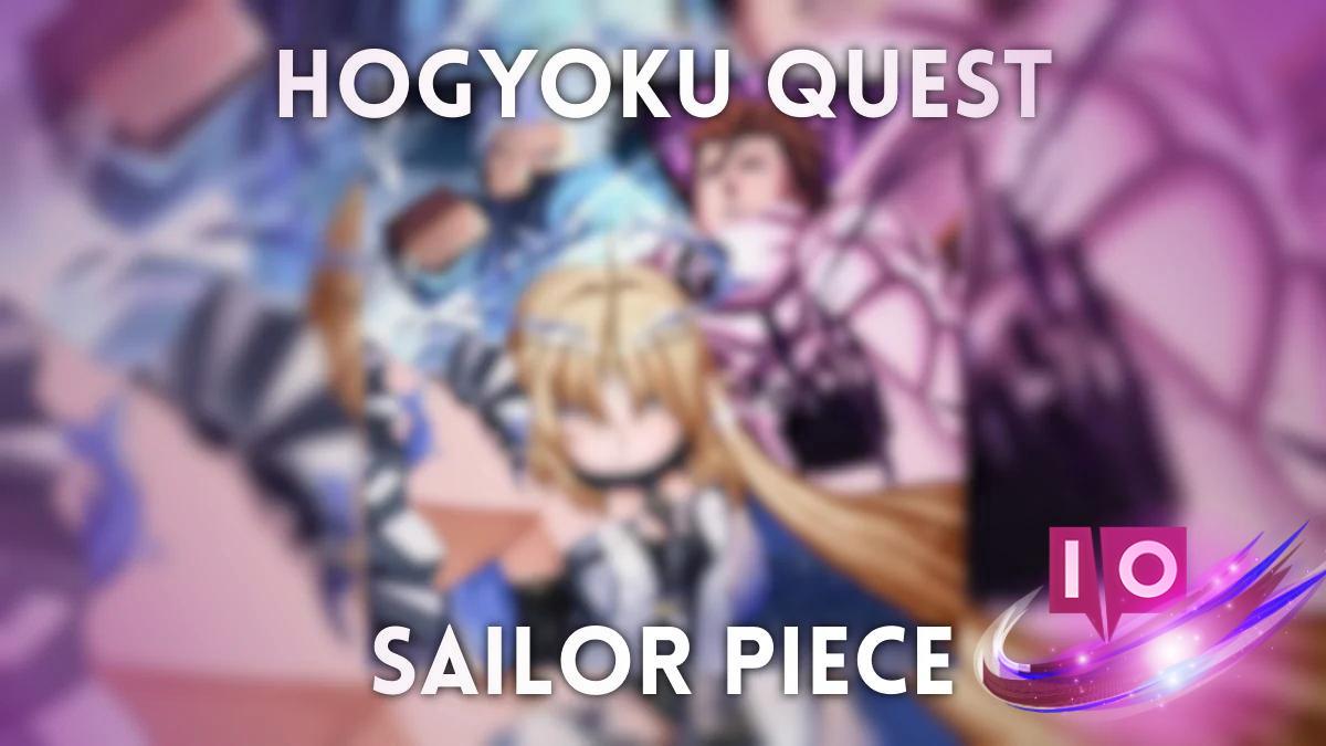 Sailor Piece Hogyoku Quest: All Fragment Locations