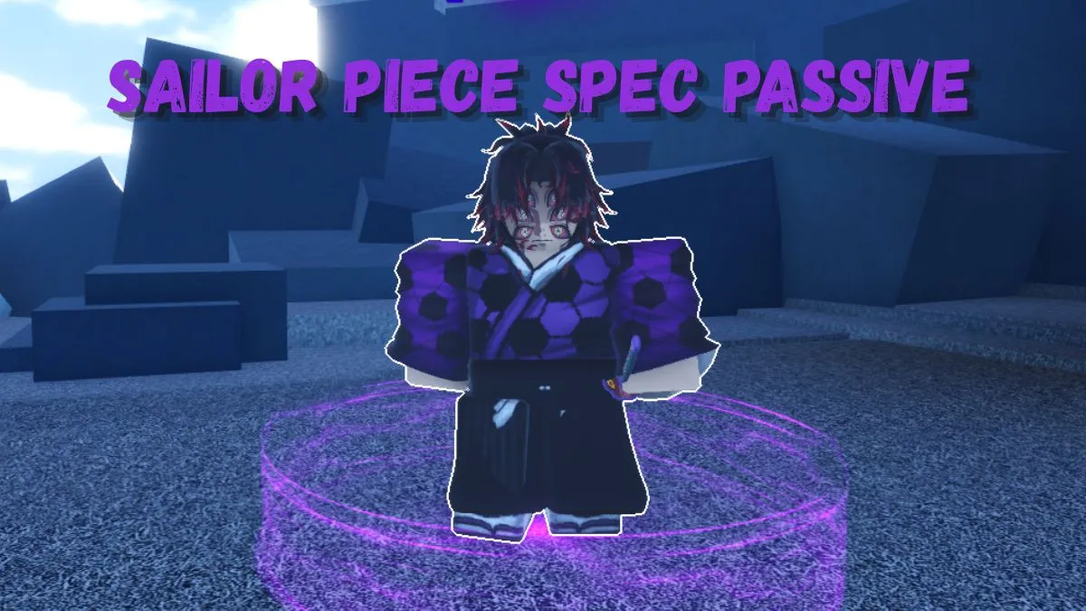 Sailor Piece Spec & Passive Guide: Best Builds & Tips