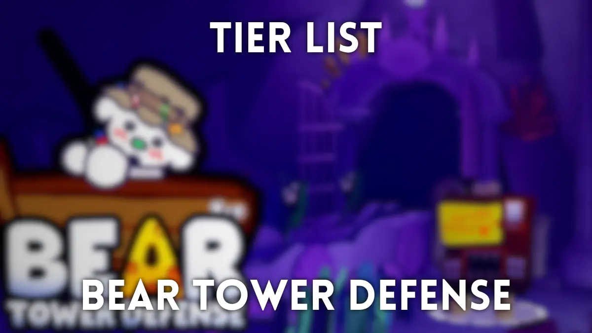 Bear Tower Defense Tier List [RELEASE] - Best Bears Ranked