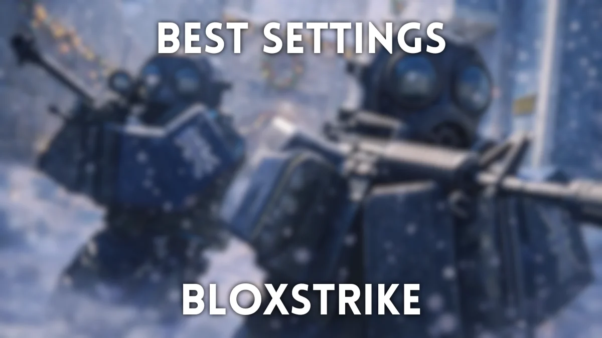 Best BloxStrike Settings & Crosshairs - April 2026 Guide