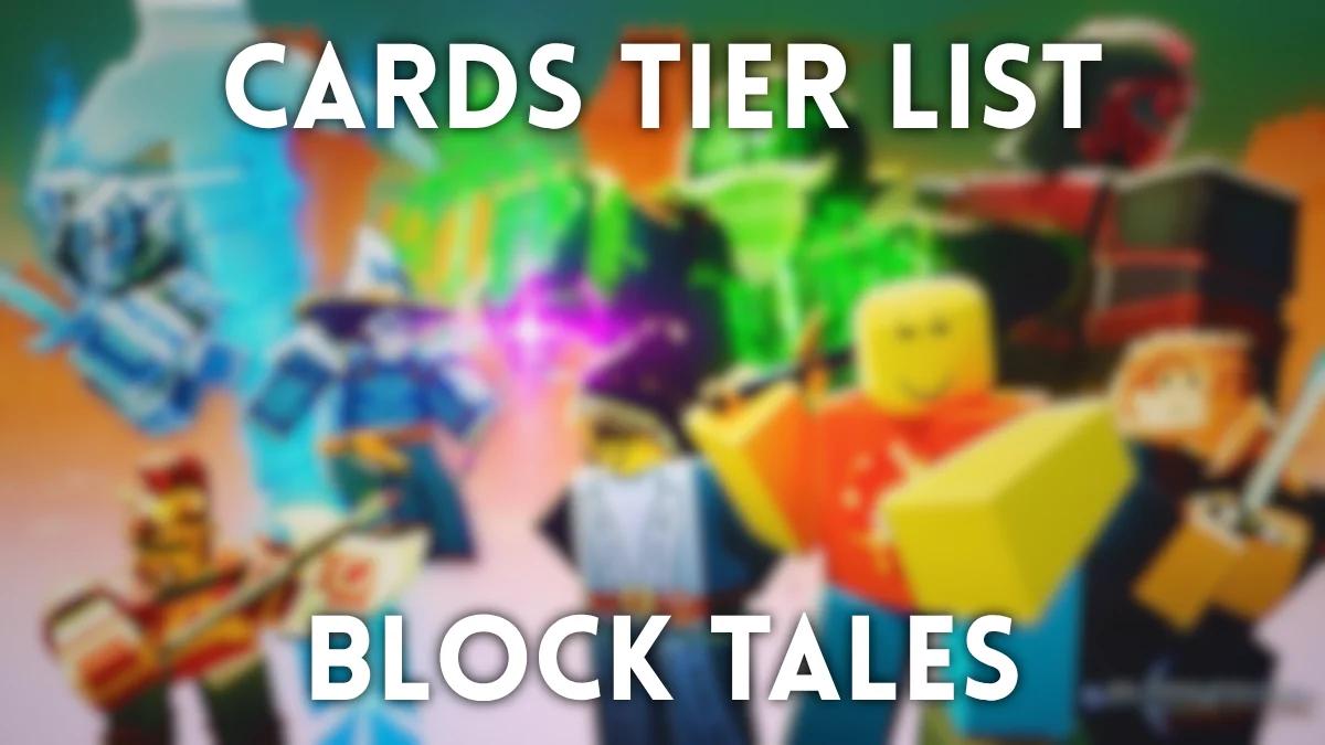 Block Tales Cards Tier List — Demo 5: Best & Worst Cards