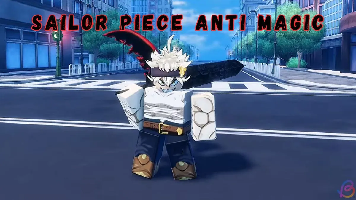 How to Get Anti Magic in Sailor Piece — Fastest Method