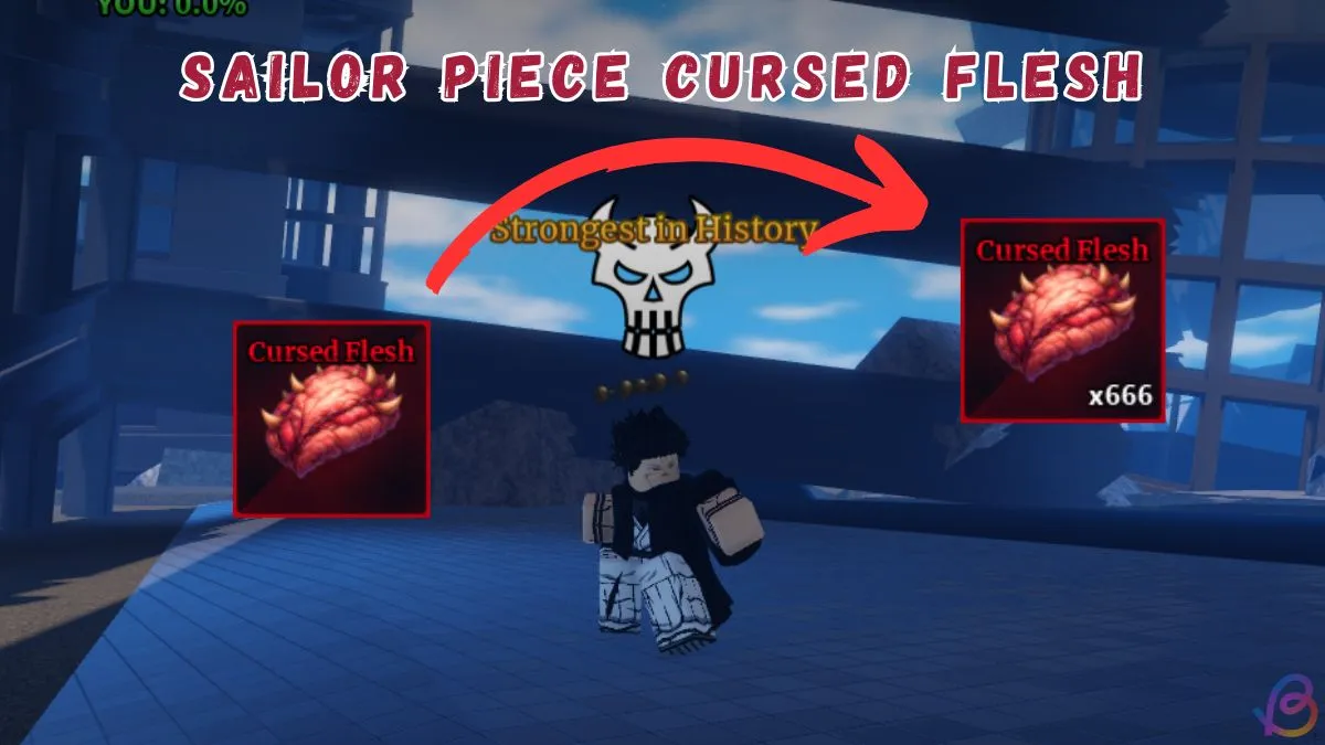 How to Get Cursed Flesh in Sailor Piece - Quick Guide