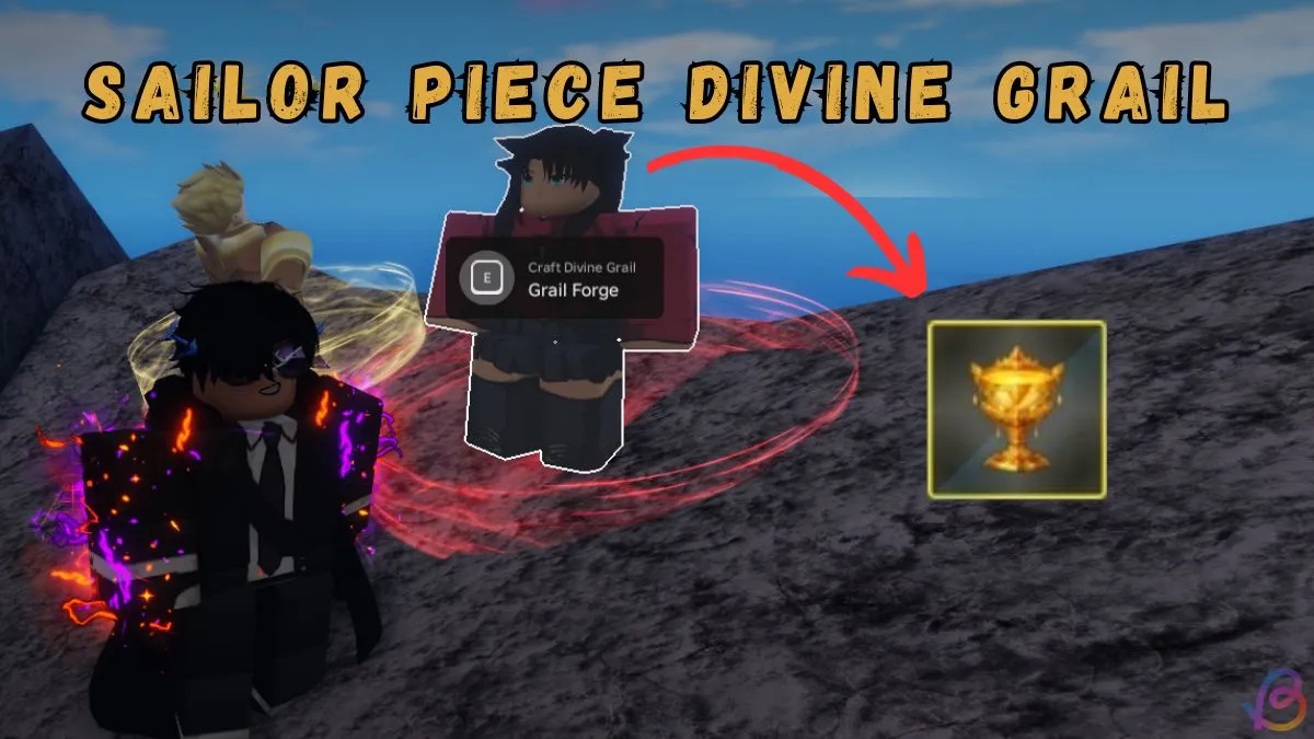 How to Get Divine Grail Sailor Piece Fast: Best Methods