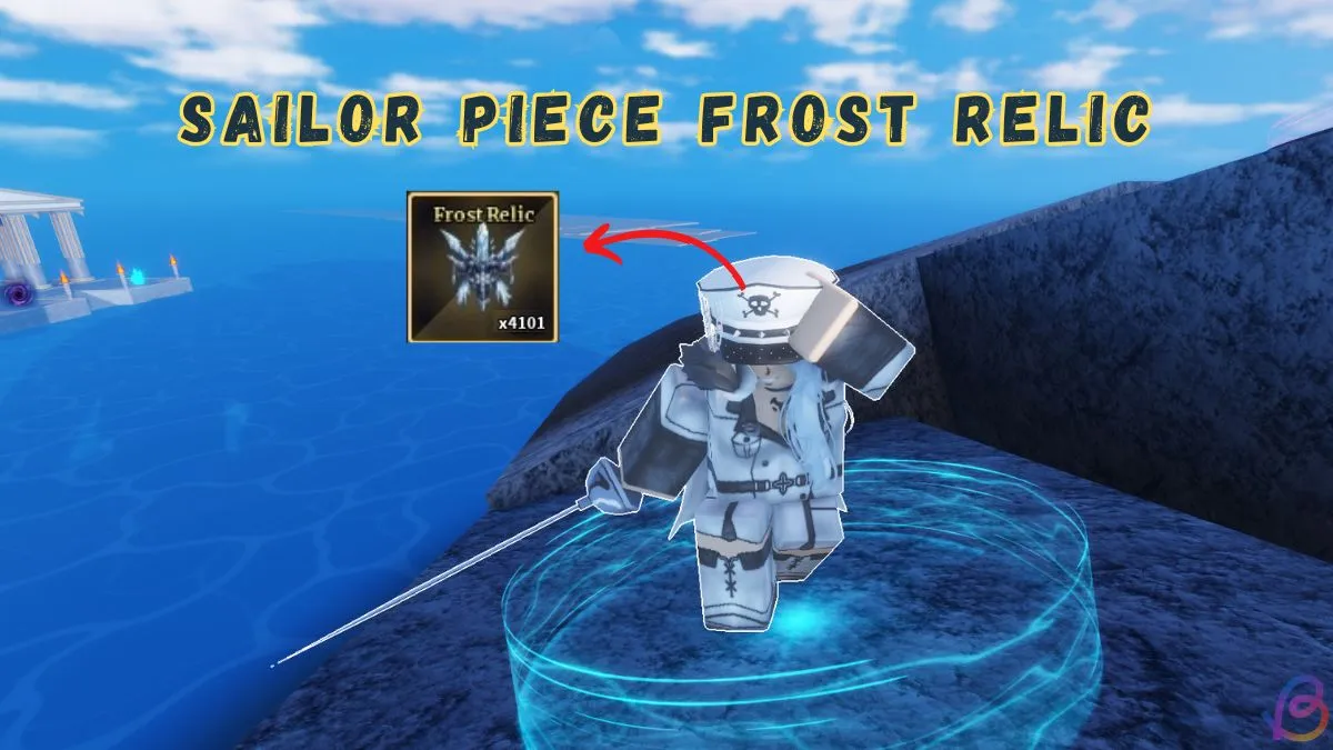 How to Get the Frost Relic in Sailor Piece - Quick Guide