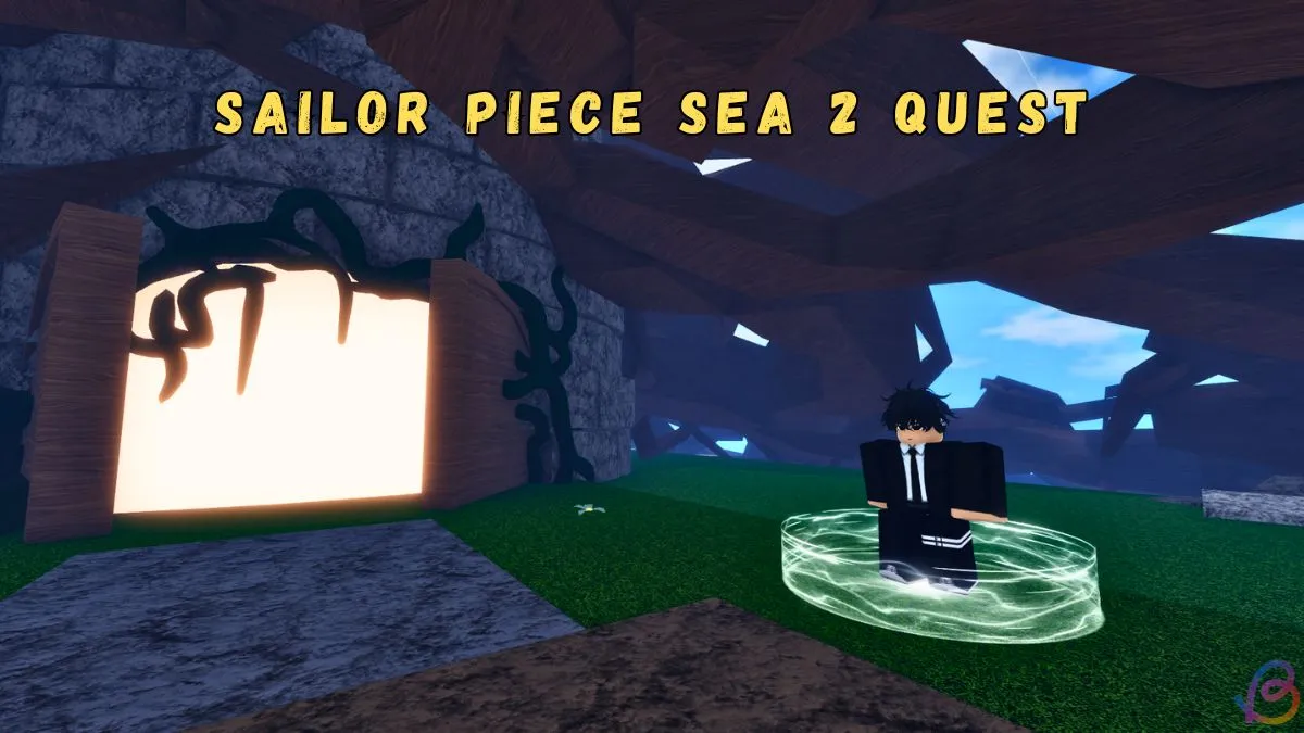 How to Unlock Sea 2 in Sailor Piece: Quest Guide