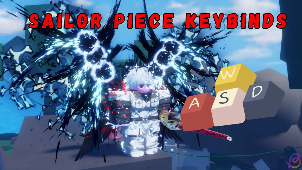 Sailor Piece Keybinds & Controls - PC, Mobile & Consoles Guide