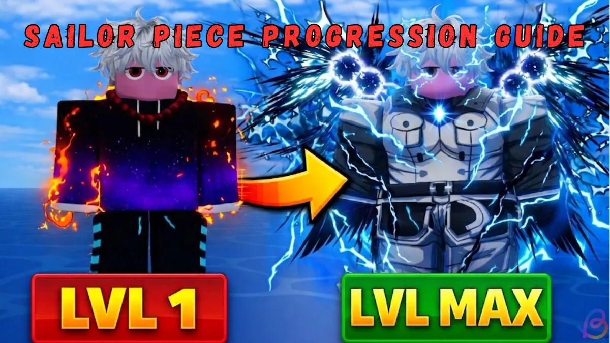 Sailor Piece Progression Guide: Beginner to Max Level Fast