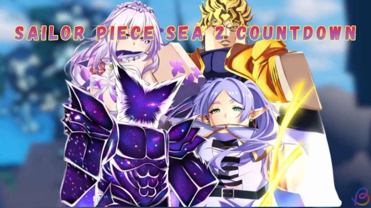 Sailor Piece Sea 2 Update Countdown: How to Prepare