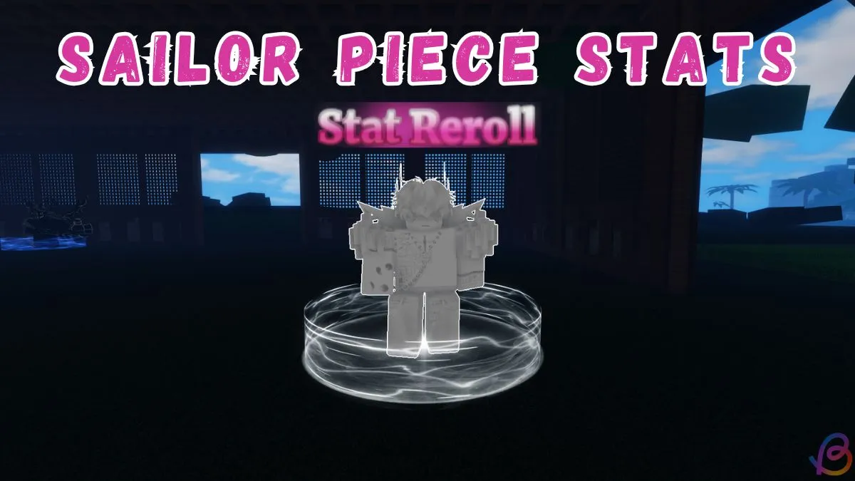 Sailor Piece Stat Reroll Guide: Best Tips & Methods